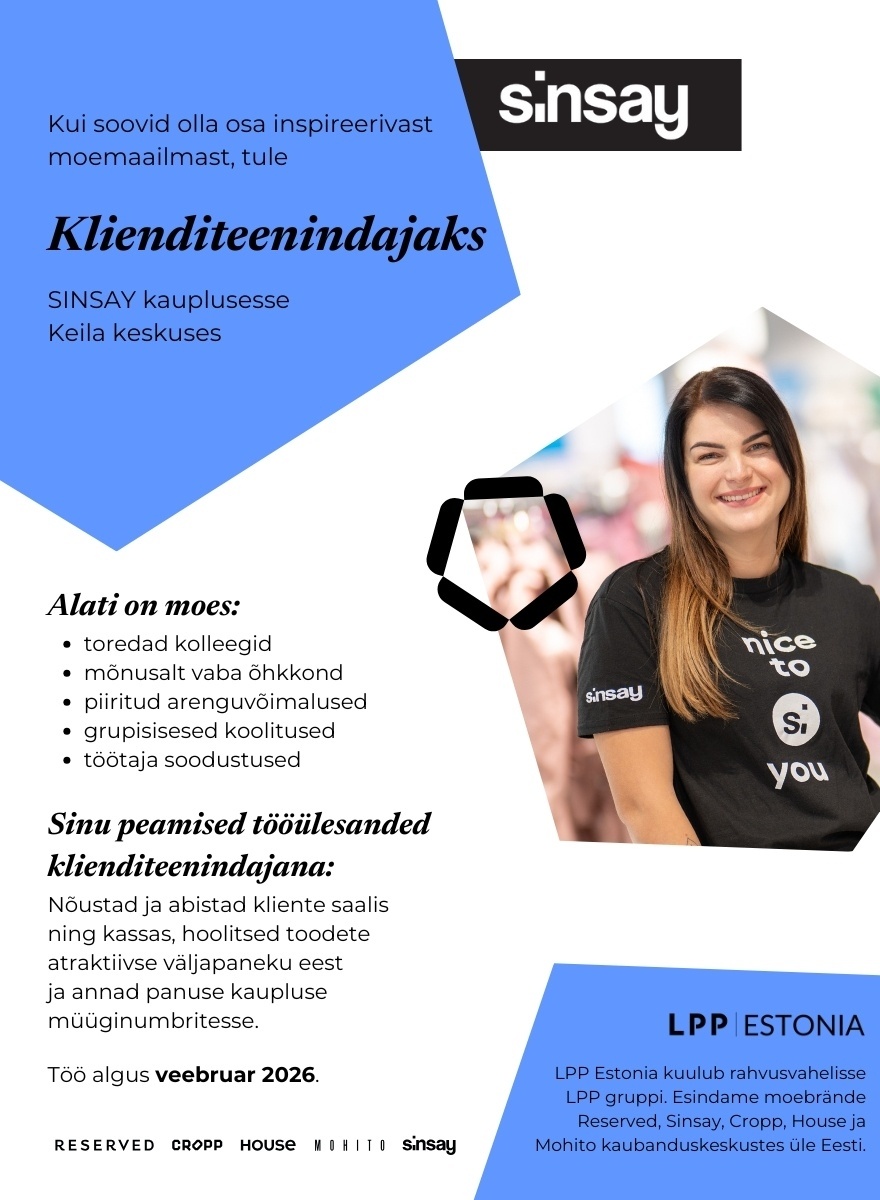 Liitu Sinsay Keila Keskuse tiimiga ja saa klienditeenindajaks ühes Eesti populaarseimas moekaupluses!
